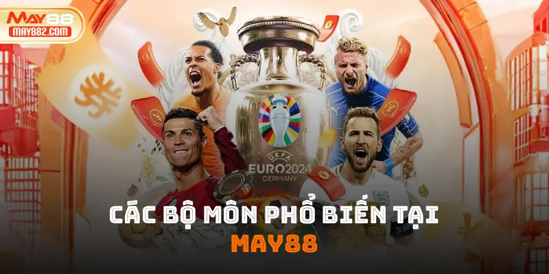 Các bộ môn phổ biến tại May88